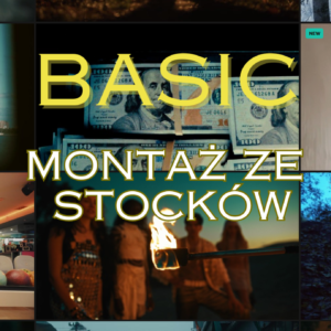 Montaż wideo na YouTube ze stocków - Basic